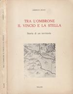 Tra l'Ombrone il Vincio e la Stella