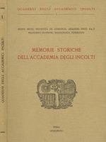 Memorie storiche dell'Accademia degli Incolti