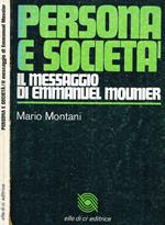 Persona e societÃ . Il messaggio di Emmanuel Mounier