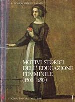 Motivi storici della educazione femminile 1500-1650, I