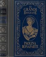 La vita di Paolina Bonaparte