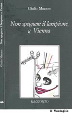 Non spegnere il lampione a Vienna