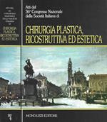 Atti del 36° Congresso Nazionale della Società Italiana di Chirurgia plastica, ricostruttiva ed estetica