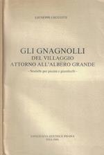 Gli Gnagnolli del villaggio attorno all'albero grande