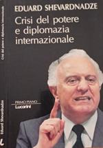 Crisi del potere e diplomazia internazionale