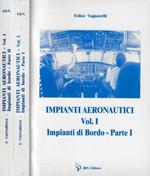 Impianti aeronautici Vol. I: Impianti di bordo- parte I-II