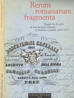 Rerum romanarum fragmenta. Viaggio tra le carte di una famiglia romana. L'Archivio Cardelli, 1473-1877