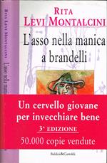 L' asso nella manica a brandelli