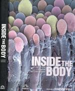 Inside the body. Le fantastiche immagini del corpo umano