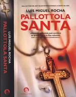 Pallottola santa