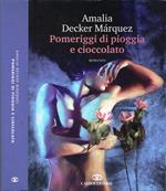 Pomeriggi di pioggia e cioccolato