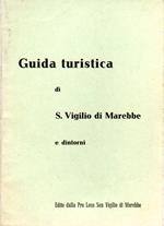 Guida turistica di S. Vigilio di Marebbe e dintorni