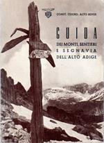 Guida dei monti, sentieri e segnavia dell'Alto Adige