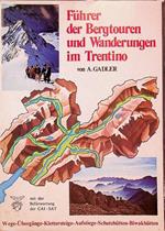 Fuhrer der Bergtouren und Wanderungen im Trentino