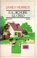 E il Signore le creò