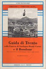 Guida di Trento colla funivia di Sardagna-Monte Corno e il Bondone. RISTAMPA ANASTATICA