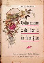 Coltivazione dei fiori in famiglia ad ornamento delle chiese e delle abitazioni