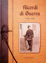 Ricordi di guerra: 1940-1943