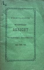 Ferdinandeum: Neunundzwanzigster Bericht des Verwaltungs-Auschusses uber die Jahre 1860 und 1862