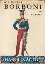 Gli ultimi Borboni di Napoli (1825-1861)