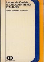 Il decadentismo italiano. Svevo, Pirandello, D’Annunzio