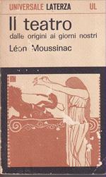 Il teatro dalle origini ai nostri giorni