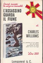 L' assassino guarda il fiume