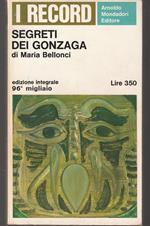 Segreti dei Gonzaga Il duca nel labirinto Isabella fra i Gonzaga Ritratto di famiglia