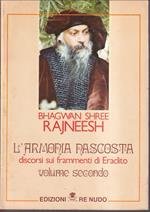 L' armonia nascosta (Volume secondo) Discorsi sui frammenti di Eraclito