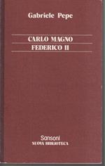 Carlo Magno - Federico II