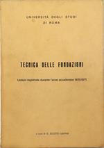 Tecnica delle fondazioni Lezioni registrate durante l'anno accademico 1970-71