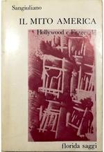 Il mito America Hollywood e Fitzgerald