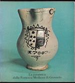 ceramica dalla Fortezza Medicea di Grosseto Grosseto - Fortezza Medicea 3 maggio - 30 settembre 1980