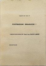 Appunti del corso di Costruzioni idrauliche I registrati dalle lezioni del Prof. Ing. Filippo Arredi