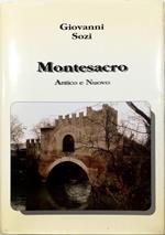 Montesacro Antico e Nuovo Ia edizione (con valore di manoscritto)