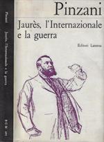 Jaures L'Internazionale E La Guerra