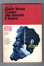 Giulio Verne L'Uomo Che Inventò Il Futuro