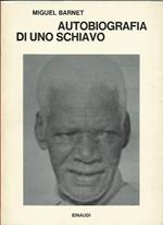 Autobiografia Di Uno Schiavo