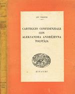 Carteggio Confidenziale Con Aleksandra Andrejevna Tolstaja 2° Ed 1944