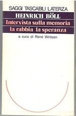 Intervista Sulla Memoria La Rabbia