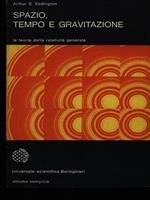 Spazio Tempo E Gravitazione