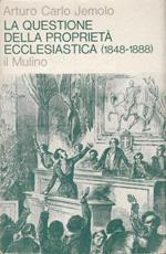 Questione Della Proprietà Ecclesiastica (1848-1888)