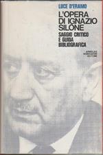 Opera Di Ignazio Silone Saggio Critico E Guida Bibliografica