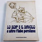 Scià E Il Diavolo