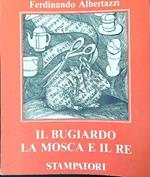 Bugiardo La Mosca E Il Re