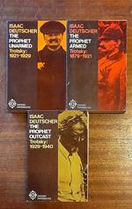 TROTSKY. THE PROPHET ARMED. THE PROPHET UNARMED. THE PROPHET OUTCAST (3 Volumi)