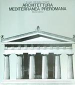 Architettura Mediterranea Preromana