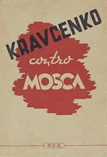 Kravcenko Contro Mosca