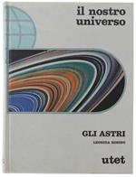 Gli Astri. Dal Sistema Solare Alle Galassie [Volume Nuovo]