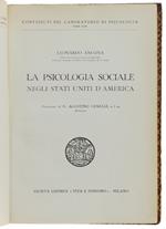 Psicologia Sociale Negli Stati Uniti D'America. Prefazione Di Agostino Gemelli